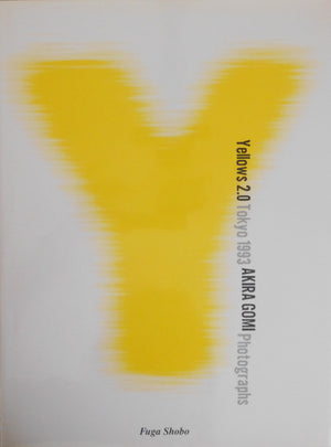 Yellows 2.0 Tokyo | Akira Gomi | Fuga Shobo 1993