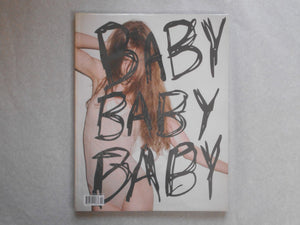 Baby Baby Baby vol. 10 "gggrrrrrrrrr!" spring-summer 2009 | Valerie Phillip, Napoleon Habeica, et. al. | Editorial Celeste 2009