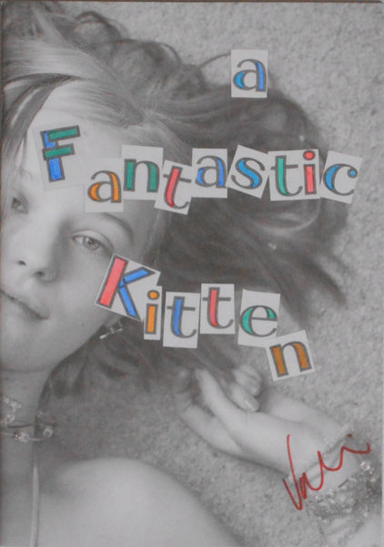 A fantastic kitten | Valerie Phillips, Arvida Bystrom | Self Published 2012 [SIGNED]