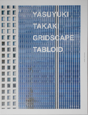 Gridscape Tabloid | Yasuyuki Takaki | Shaba 2024