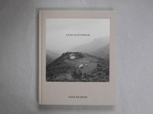 Gure Bazterrak (Our Land) | Anne Rearick | Deadbeat Club 2024